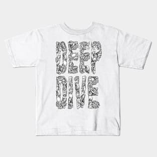 Deep Dive Sea Shell Typographic Design on White Kids T-Shirt